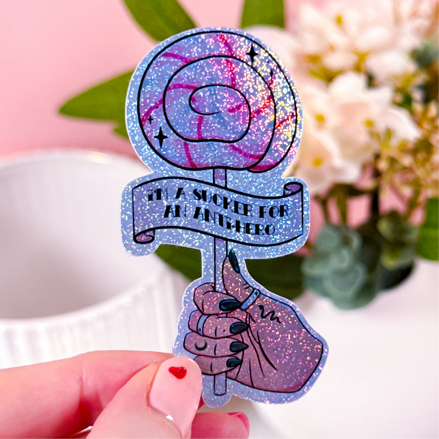 Sucker for an Anti-Hero Holographic Glitter Vinyl Sticker