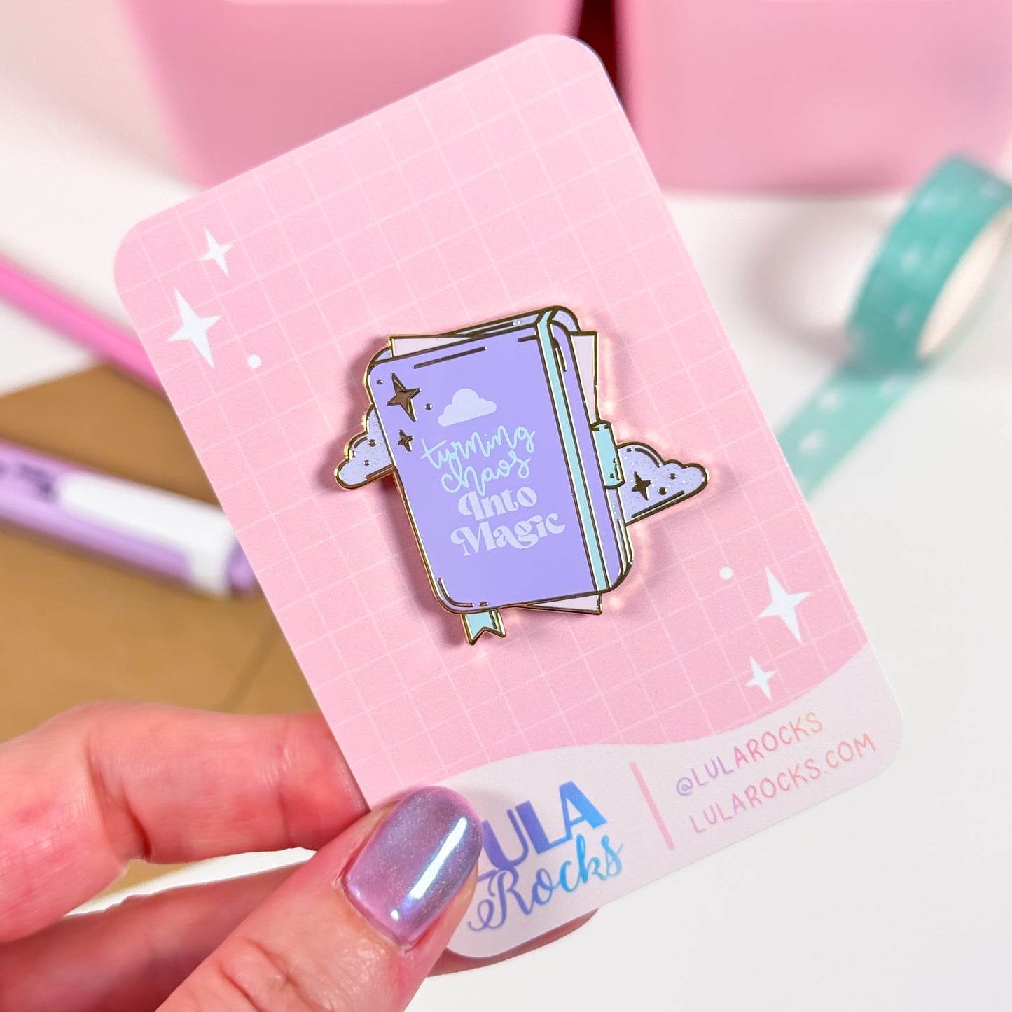 Turning Chaos Into Magic Enamel Pin