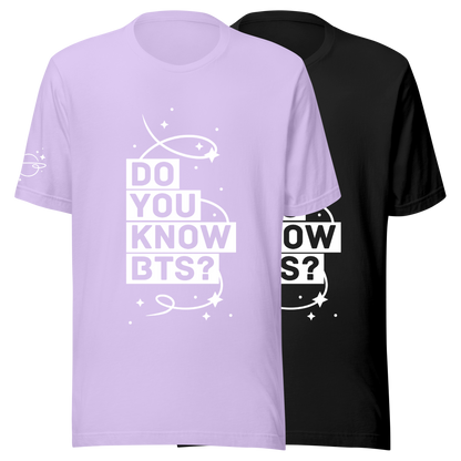 PRE-ORDER Adults - Do You Know BTS? T-Shirt