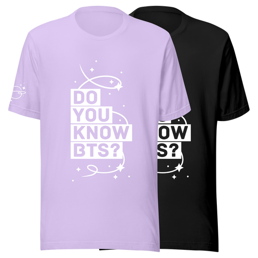 PRE-ORDER Adults - Do You Know BTS? T-Shirt