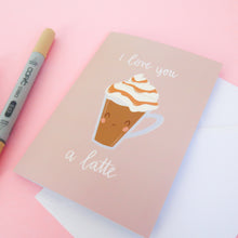 Load image into Gallery viewer, Love You A Latte Greeting Card