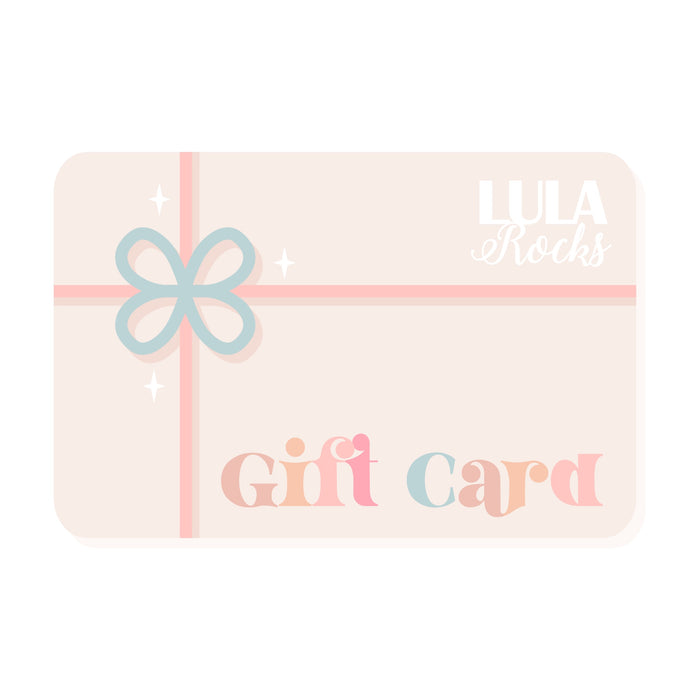 Lula Rocks Digital Gift Card